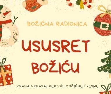 Božićna radionica „Ususret Božiću” u matičnoj školi